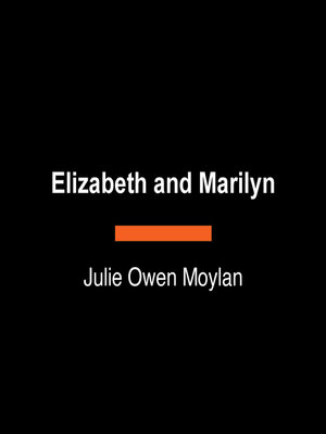 cover image of Elizabeth and Marilyn